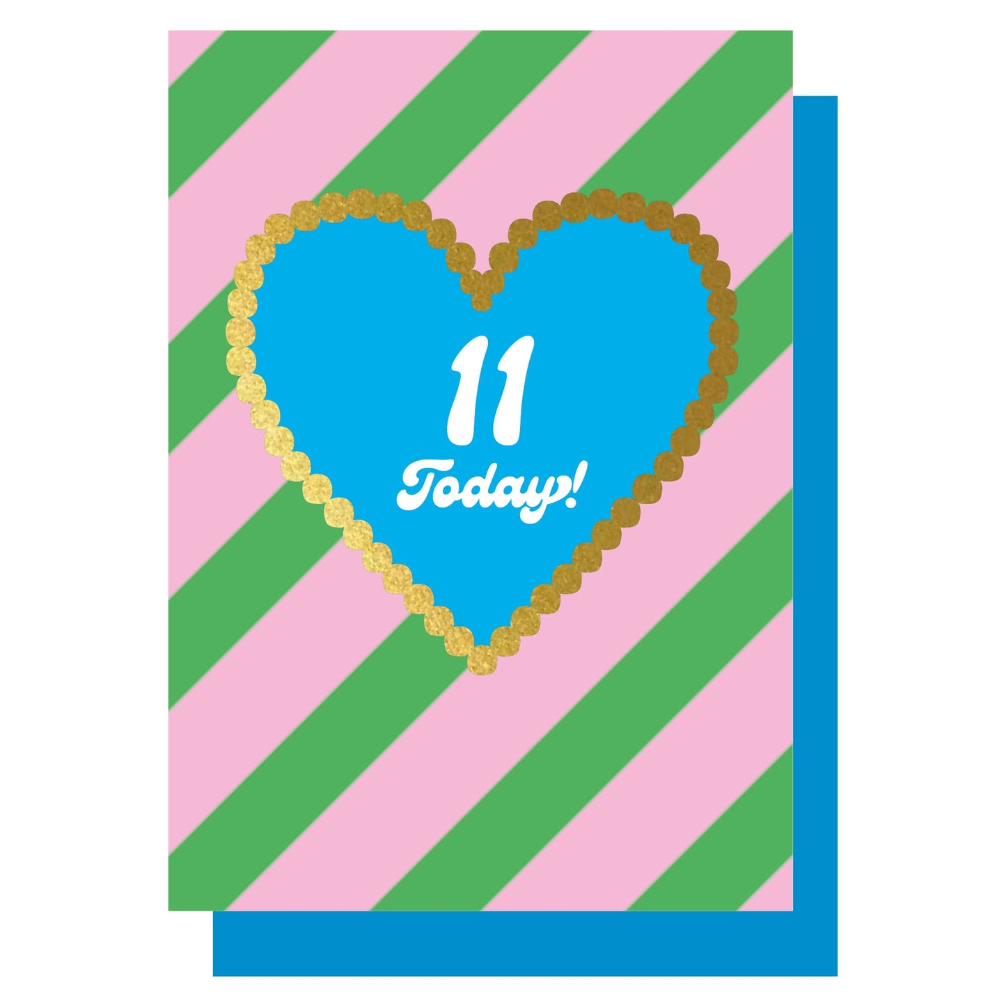 Birthday 11 Today! Stripe gold heart card