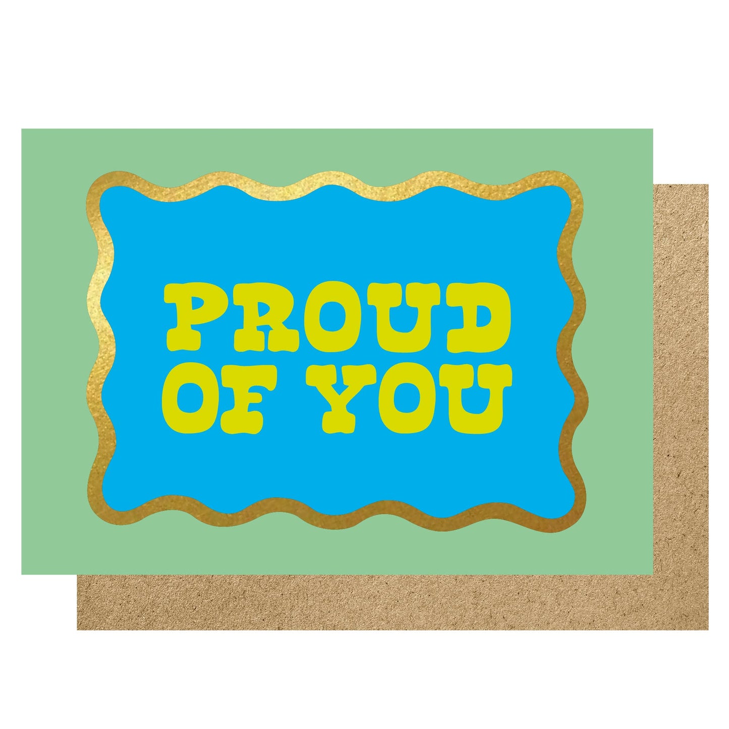 Proud of you card