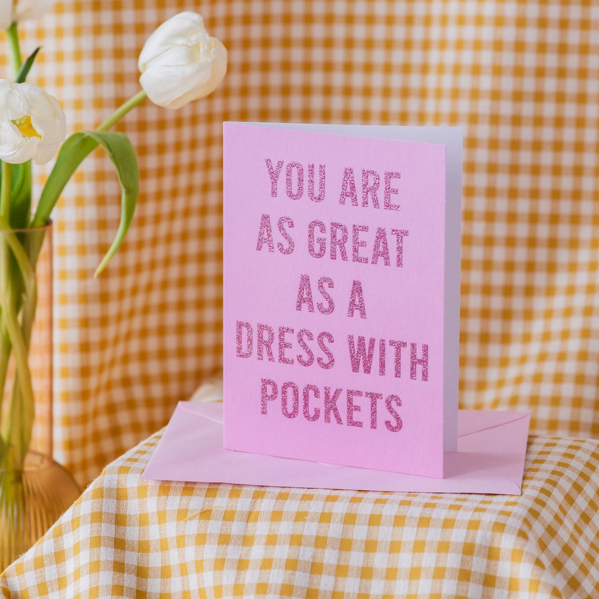 'Great as a Dress with Pockets' Card Biodegradable Glitter: Cellophane