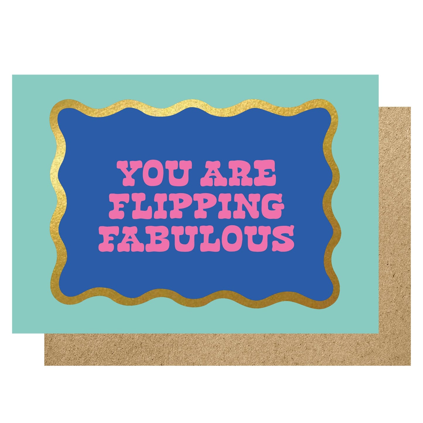 You are flipping fabulous card
