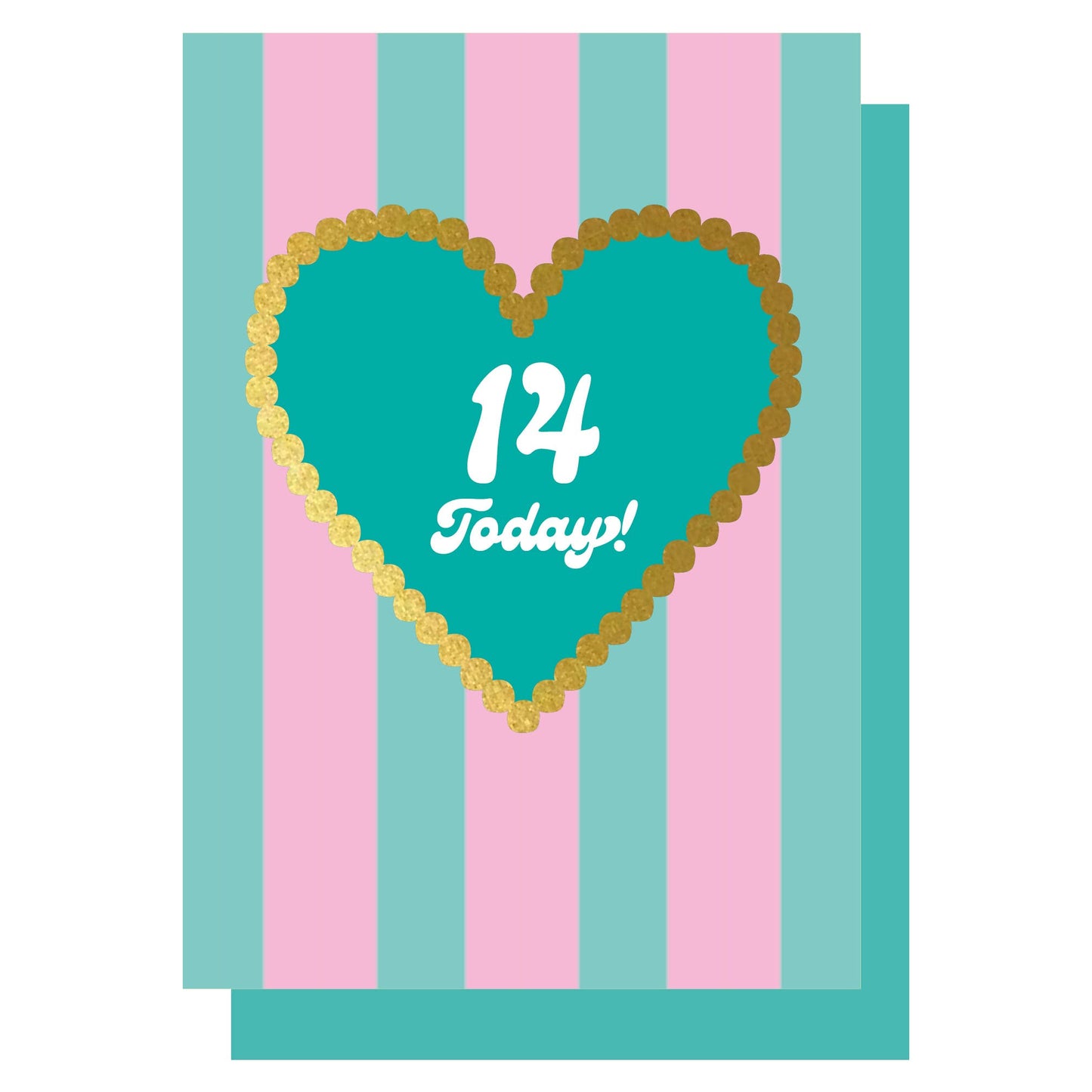 Birthday 14 Today! Stripe gold heart card