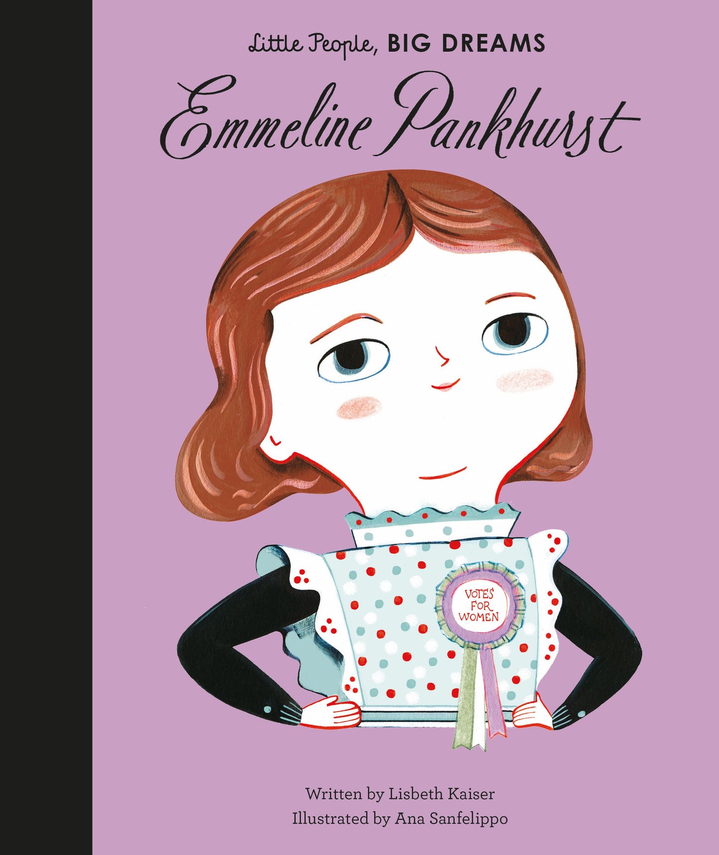Little People Big Dreams - Emmeline Pankhurst