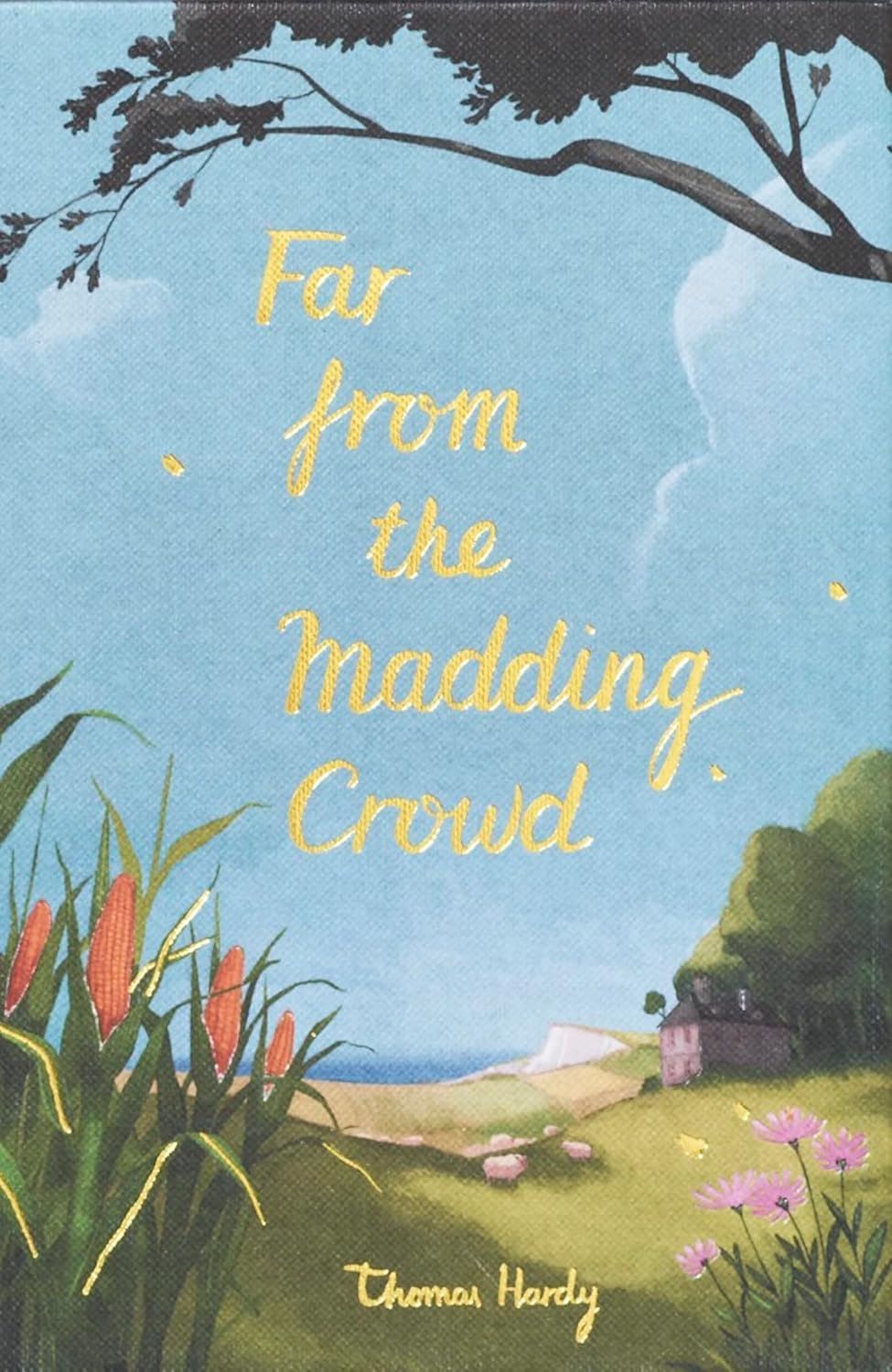 Wordsworth Collectors - Far From the Madding Crowd, Thomas Hardy