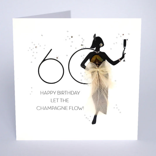 60 Happy Birthday Let the Champagne Flow - Large Card