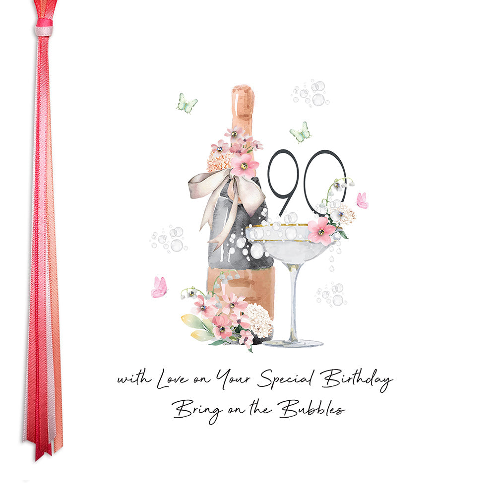 90 With Love On Your Special Birthday Bring on Bubbles- Large