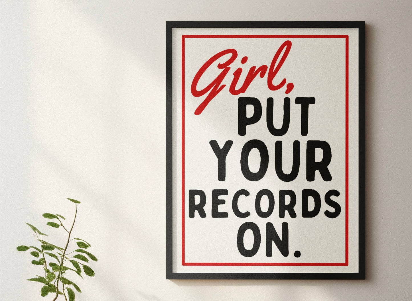 Girl put your records on retro style print: A5