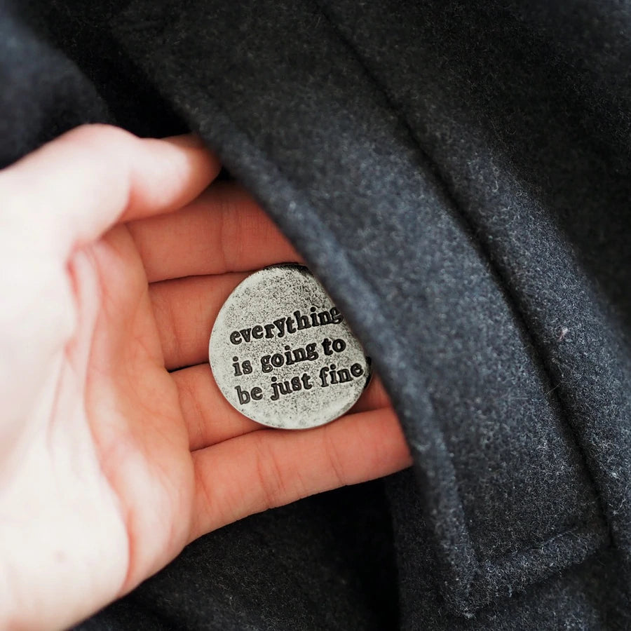 ‘Going To Be Just Fine’ Pocket Coin