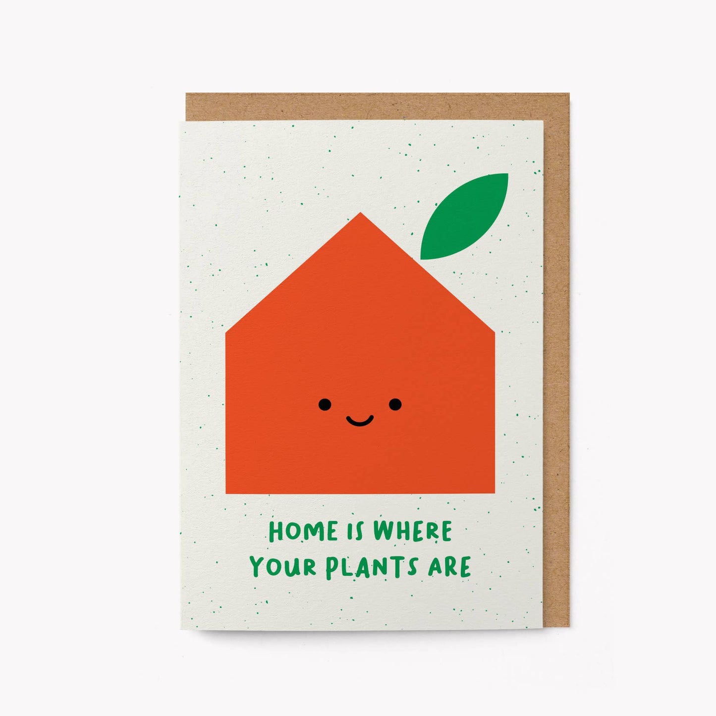 Home is where your plants are