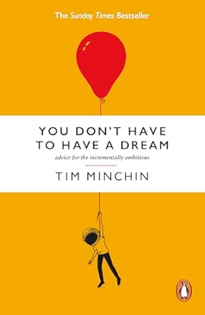 You Don't Have to Have a Dream Paper Back