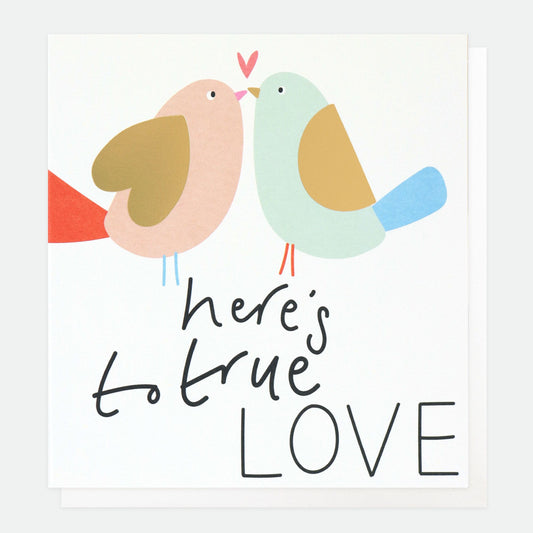Here's To True Love Birds Card
