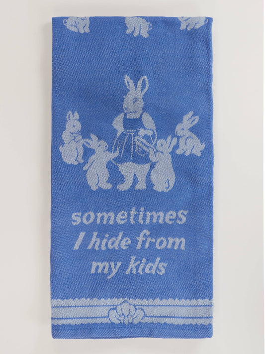 WW643 Sometimes I Hide From My Kids Dish Towel