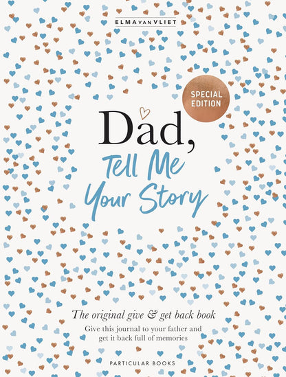 Dad Tell Me Your Story