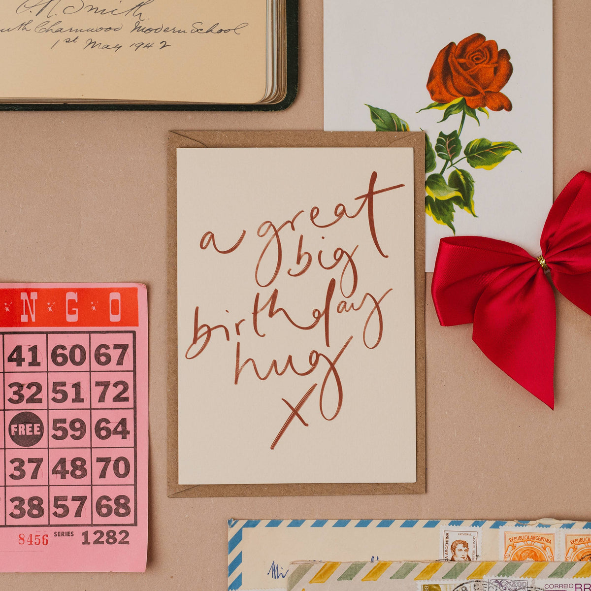 A Great Big Birthday Hug X Handwritten Birthday Card: Cello