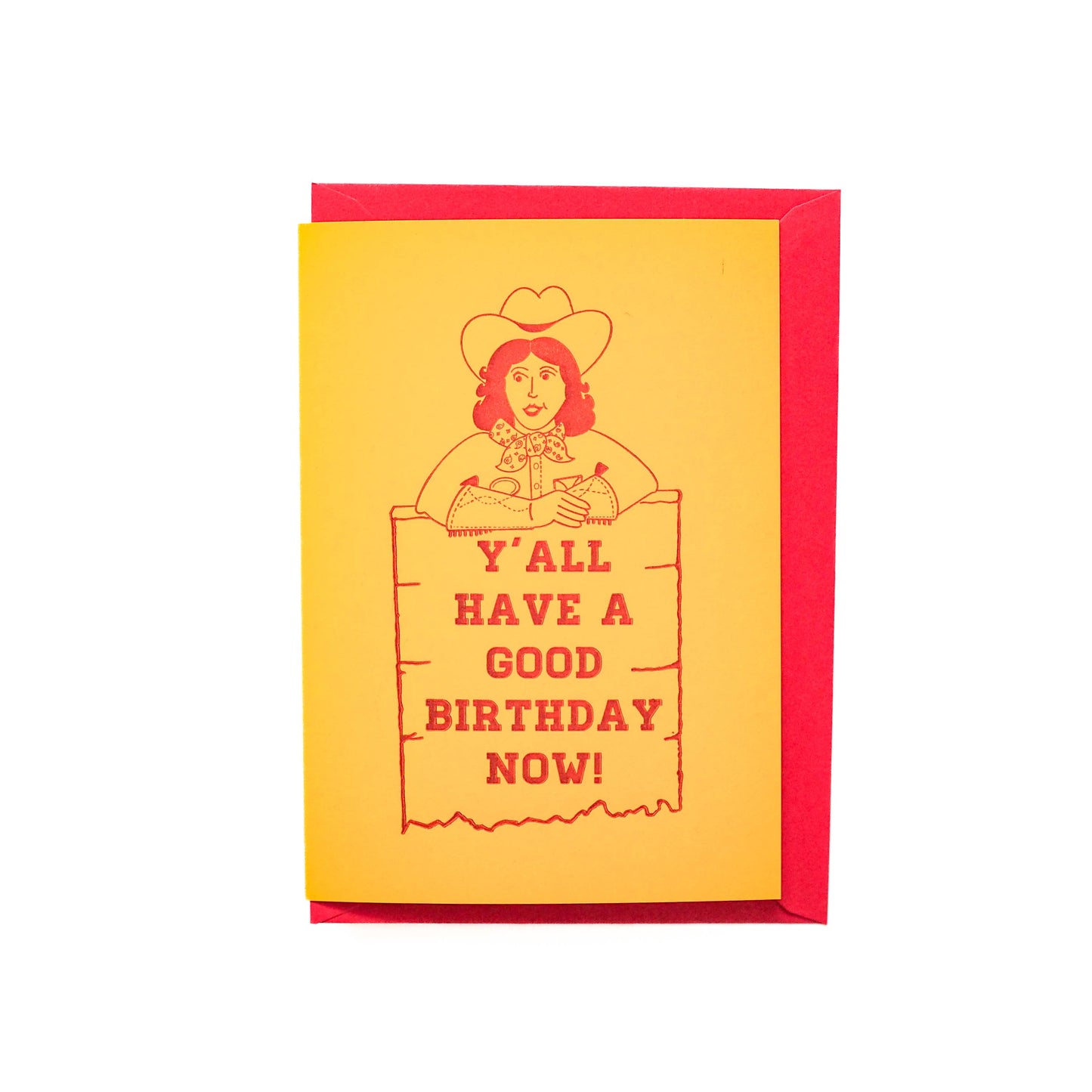 Y'all have a good birthday now cowgirl birthday card