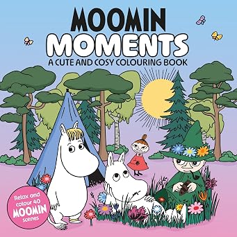 Moomin Moments : A Cute And Cosy Colouring Book (PB)