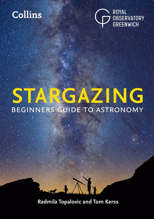 Stargazing: A Beginners Guide to Astronomy (Royal Observatory)