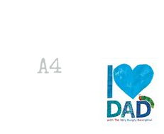 I Love Dad with The Very Hungry Caterpillar