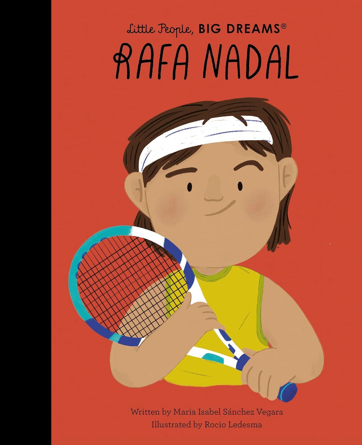 Little People Big Dreams - Rafa Nadal