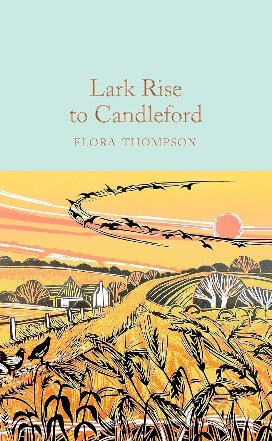 Collectors Library - Lark Rise to Candleford, Flora Thompson