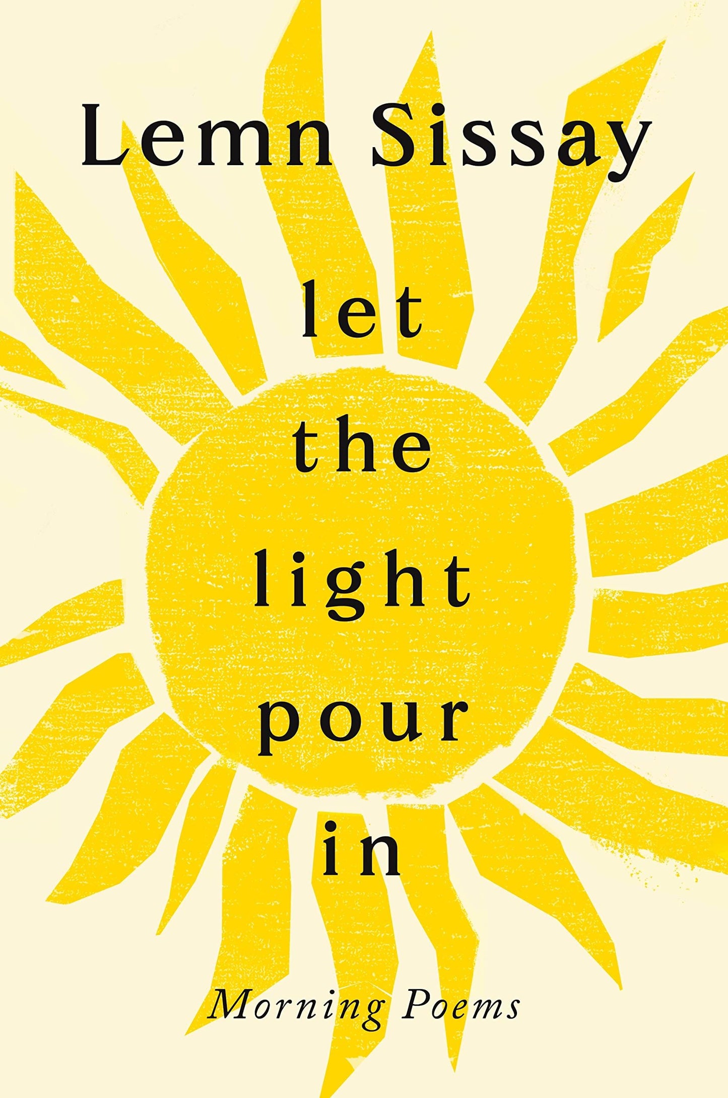 Let The Light Pour In - Hardback