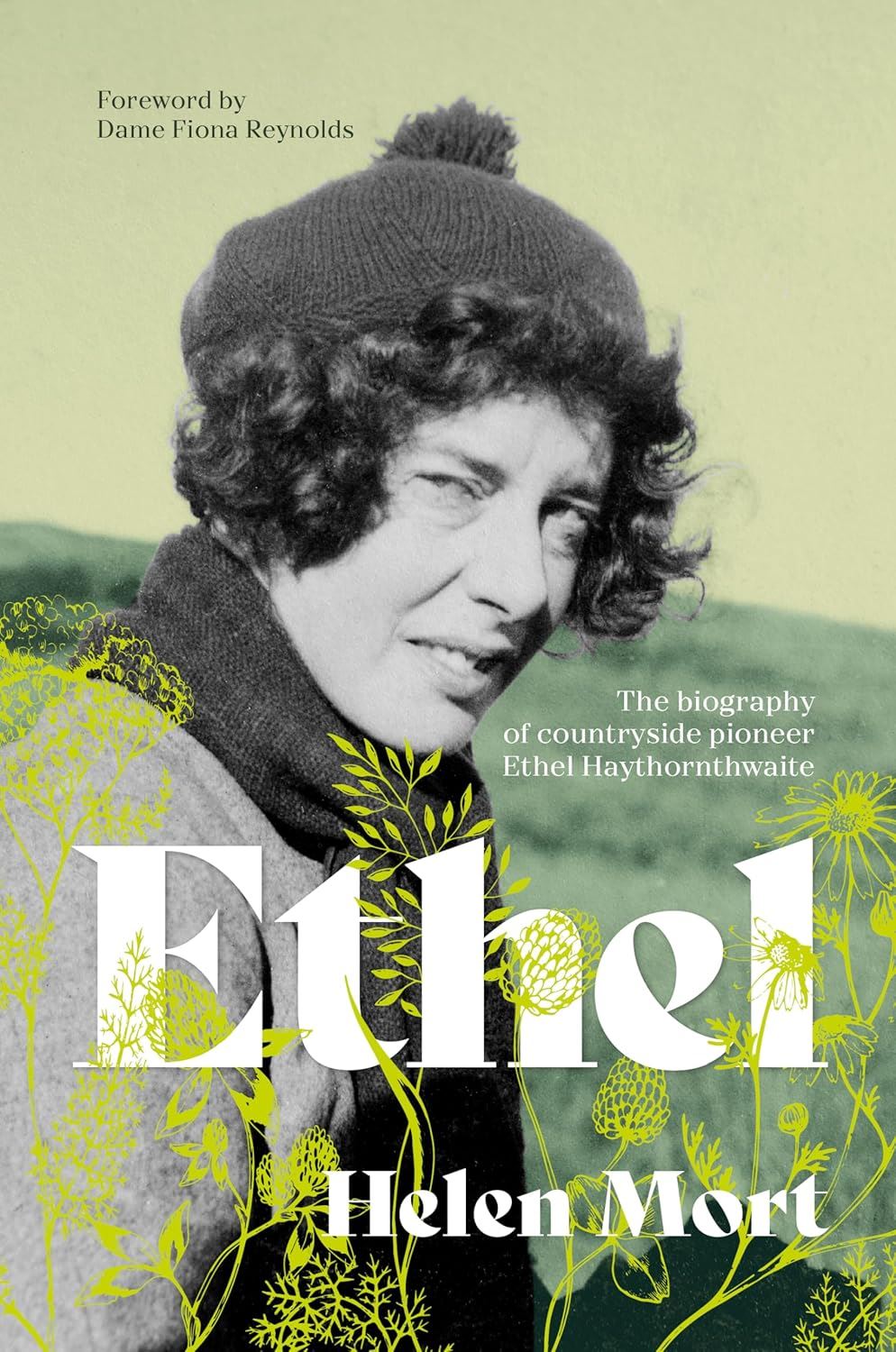 Ethel: The Biography of Ethel Haythornthwaite