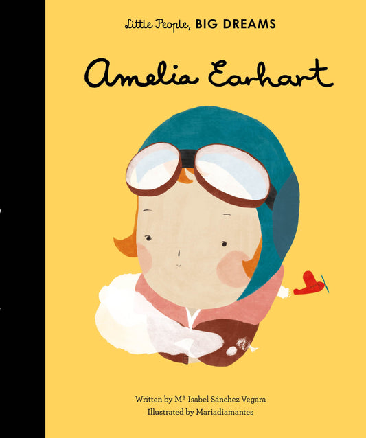 Little People Big Dreams - Amelia Earhart
