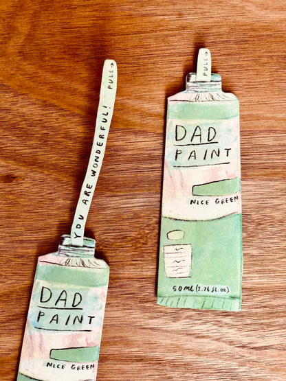 Dad Paint - You are Wonderful