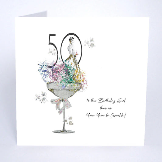50 To The Birthday Girl This Is Your Year To Sparkle!