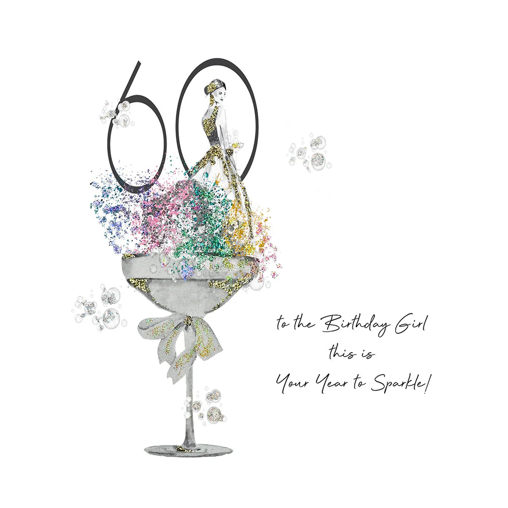 60 To The Birthday Girl This Is Your Year To Sparkle!
