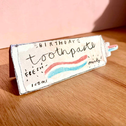 BIRTHDAY TOOTHPASTE PULL-OUT CARD