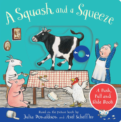 Squash and a Squeeze - Push Pull Slide Board Book