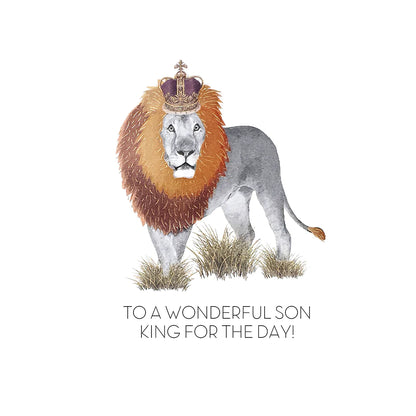 To a Wonderful Son King For The Day