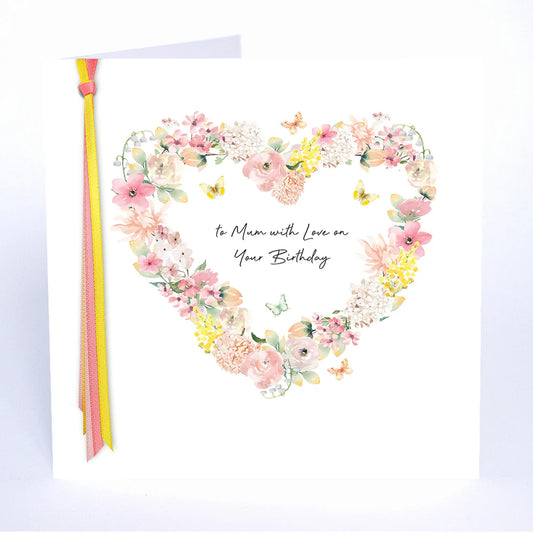 Ribbons and Roses To Mum with Love on your Birthday