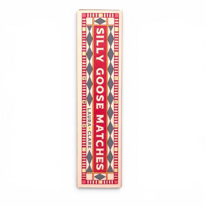 Silly Goose Matches