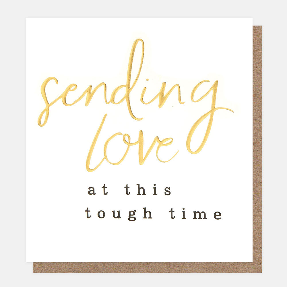 Sending Love At This Tough Time