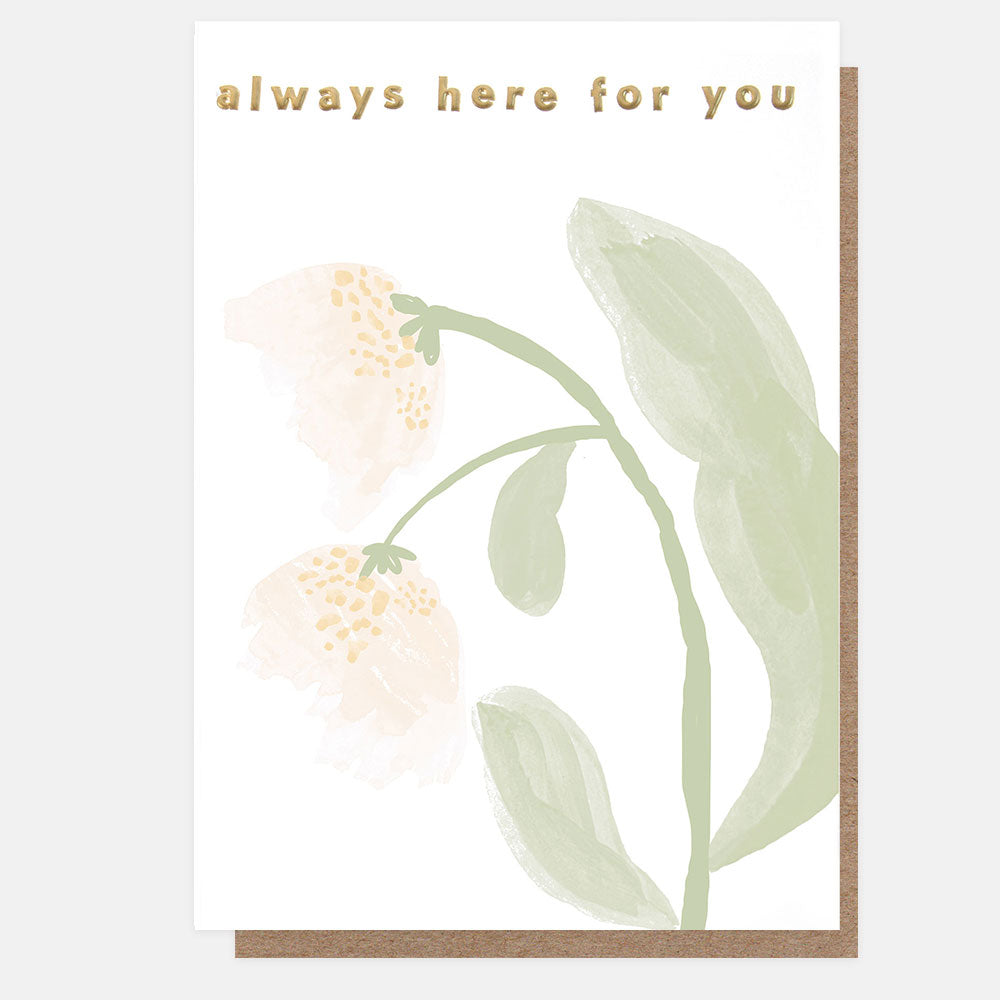 Watercolour Snowdrops Always Here For You Card