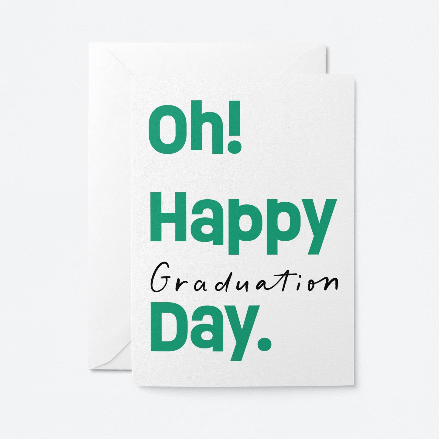 Oh! Happy Graduation Day