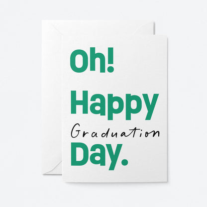 Oh! Happy Graduation Day