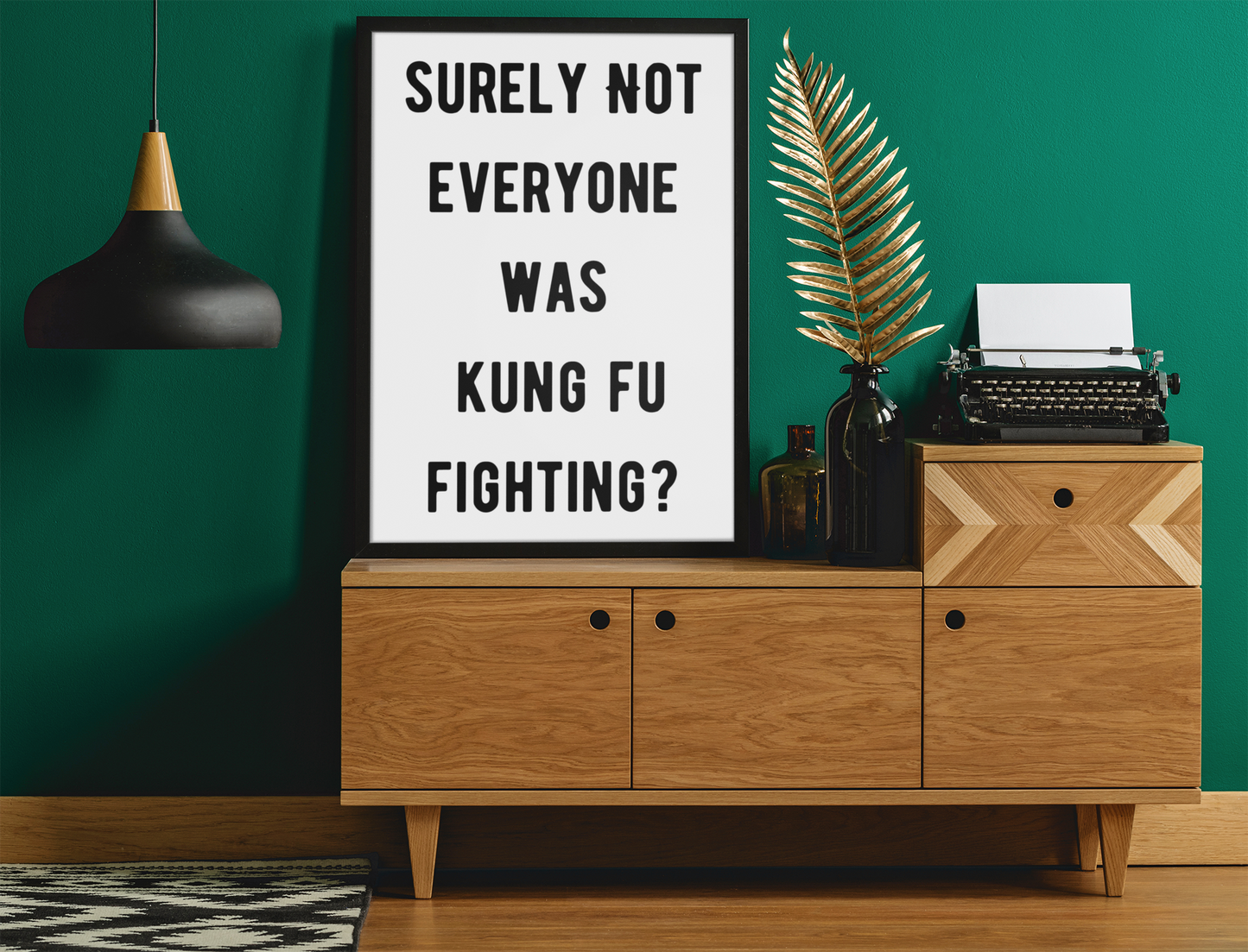 Surely not everyone was Kung Fu Fighting print: A5