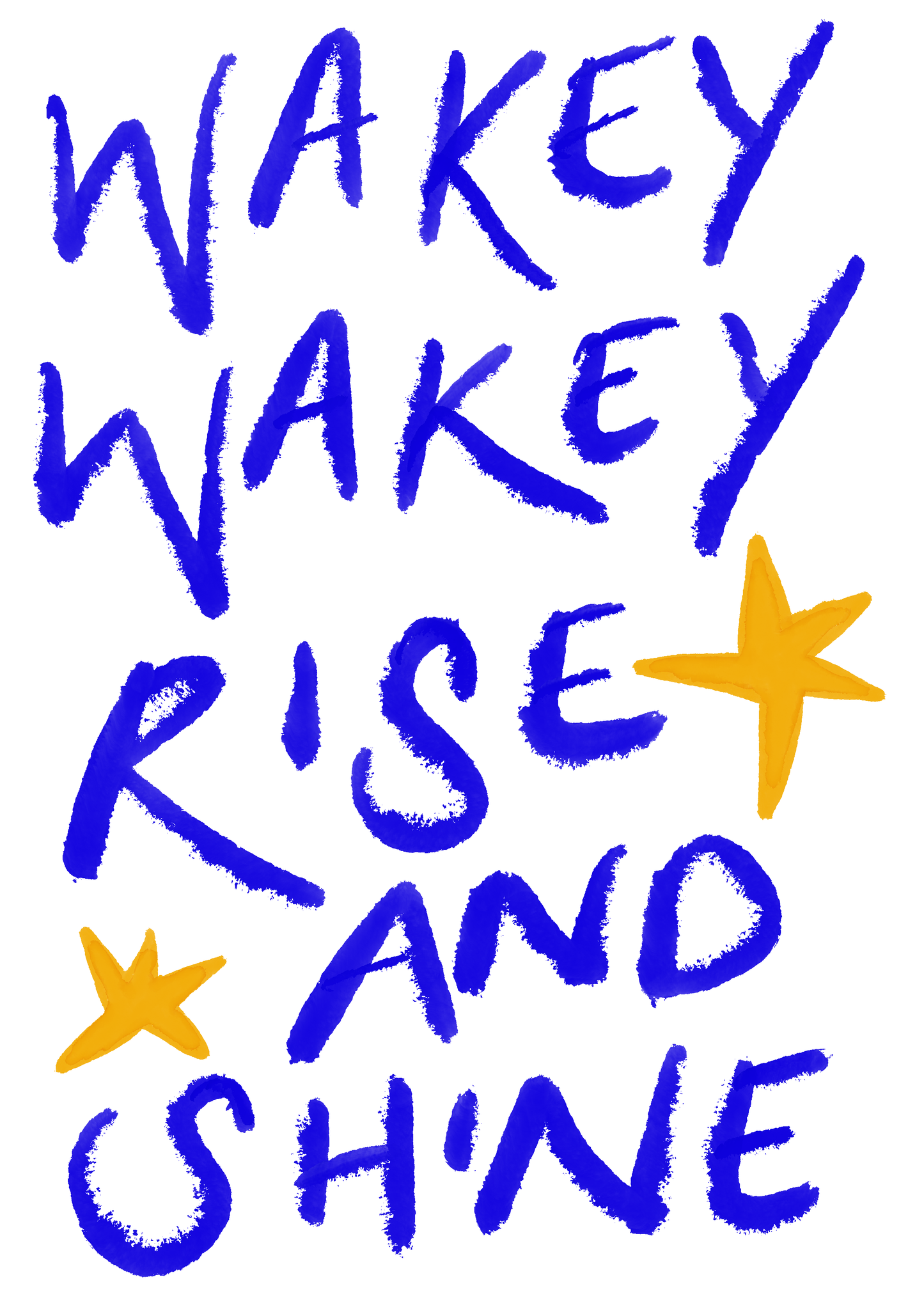 Wakey wakey rise and shine print: A5