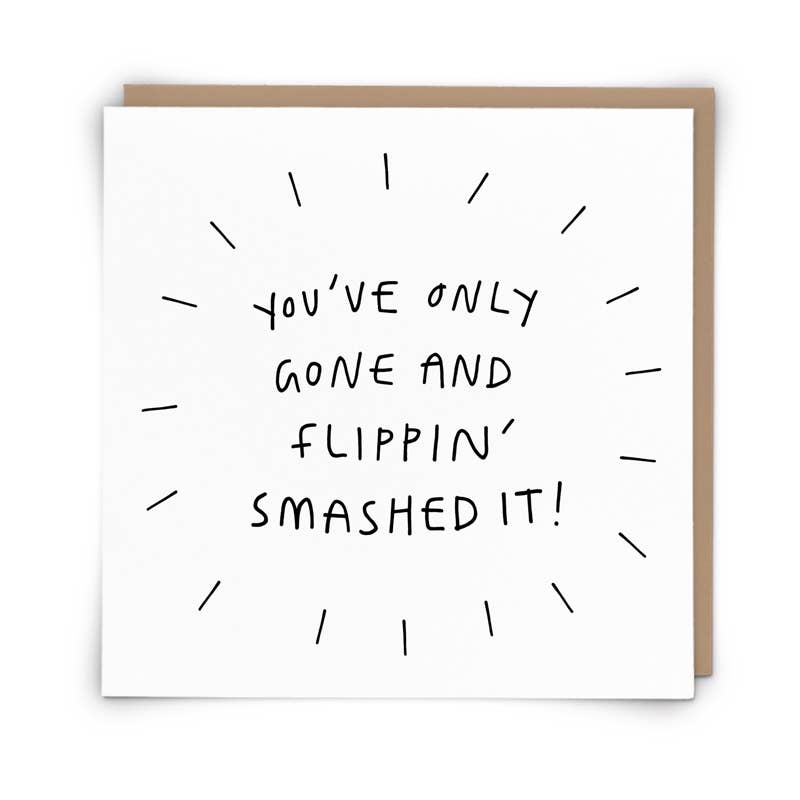 Flippin Smashed It Greeting Card