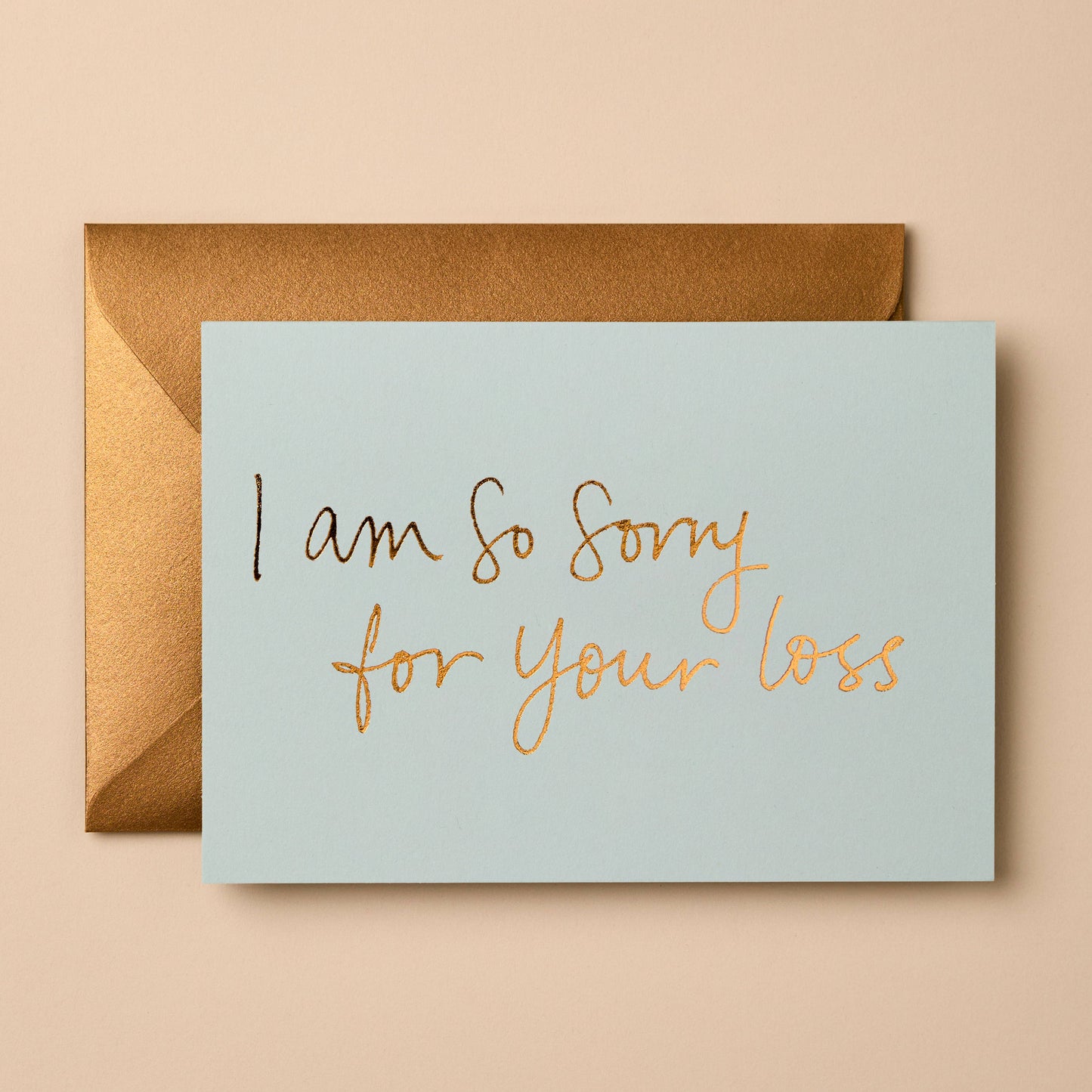 I Am So Sorry For Your Loss | Sympathy Card | Greeting Card