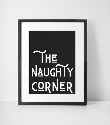 The naughty corner print: A5