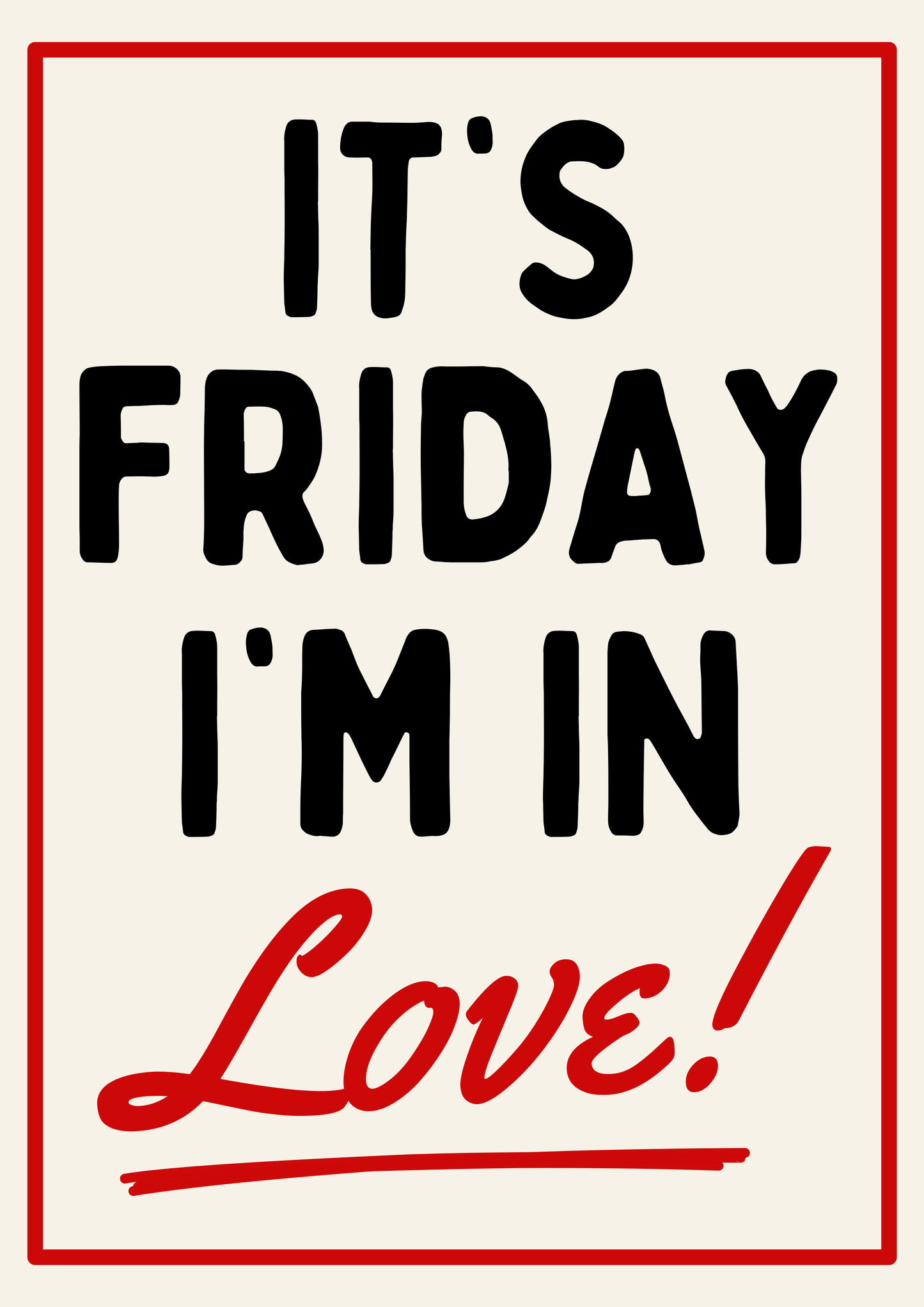 It’s Friday I’m in love print: A5