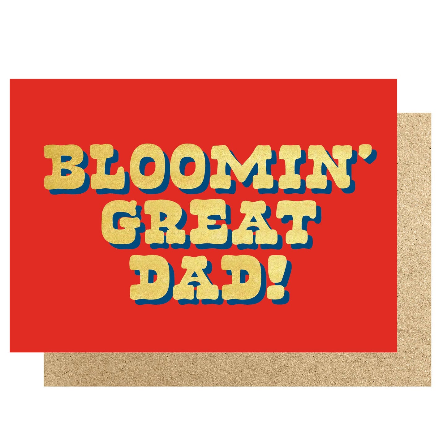 Bloomin' great Dad foil card