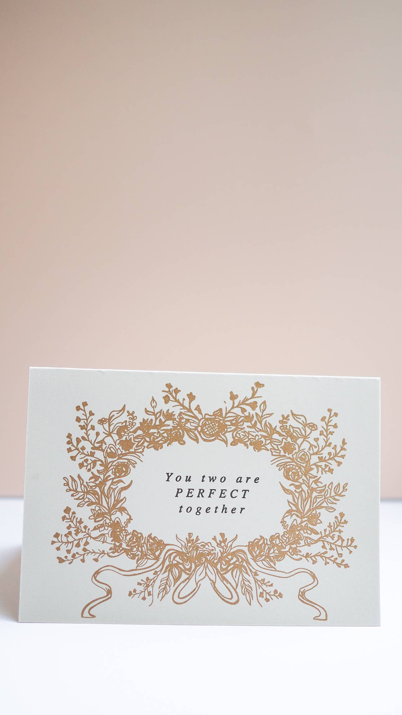 You two are perfect together floral card Engagement Wedding