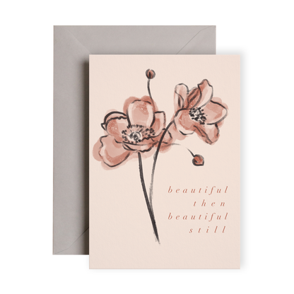 Beautiful Then Still Card