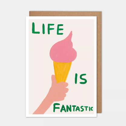 A5 Greetings Card Life Fantastic - David Shrigley