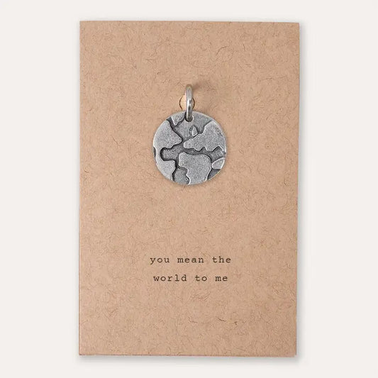 'You Mean The World To Me' Charm