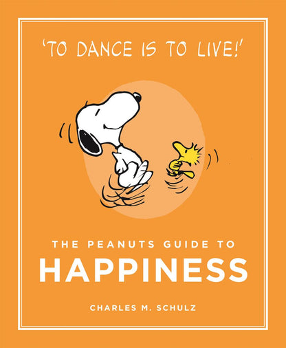 The Peanuts Guide to Happiness